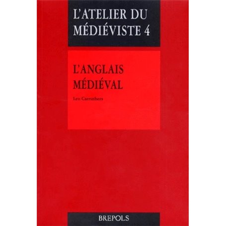 ANGLAIS MEDIEVAL (L') - INTRODUCTION TEXTE COMMENTES