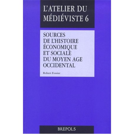 SOURCES D'HISTOIRE ECONOMIQUE ET SOCIALE