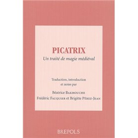 PICATRIX.TRAITE DE MAGIE MEDIEVAL