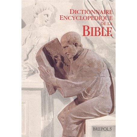 DICTIONNAIRE ENCYCLOPEDIQUE DE LA BIBLE 3eme Edition