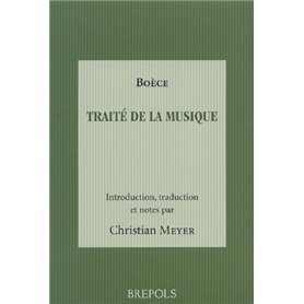 BOECE, TRAITE DE LA MUSIQUE