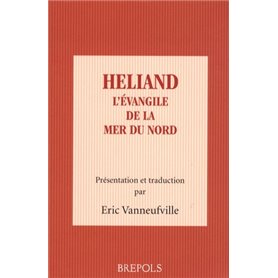 HELIAND L EVANGILE DE LA MER DU NORD