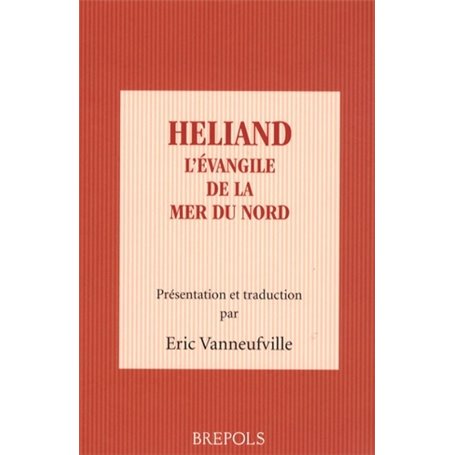 HELIAND L EVANGILE DE LA MER DU NORD