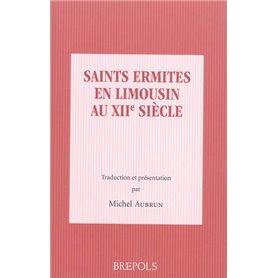 SAINTS ERMITES LIMOUSINS AU XIIE SIECLE