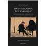 PROUST ECRIVAIN DE LA MUSIQUE. L'ALLEGRESSE DU COMPOSITEUR