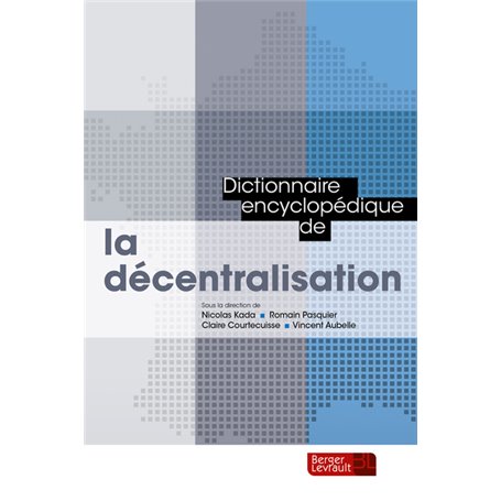 DICTIONNAIRE ENCYCLOPEDIQUE DE LA DECENTRALISATION