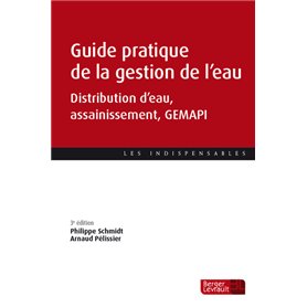 Guide pratique de la gestion de l'eau (3e éd.)