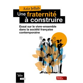 Une fraternité à construire