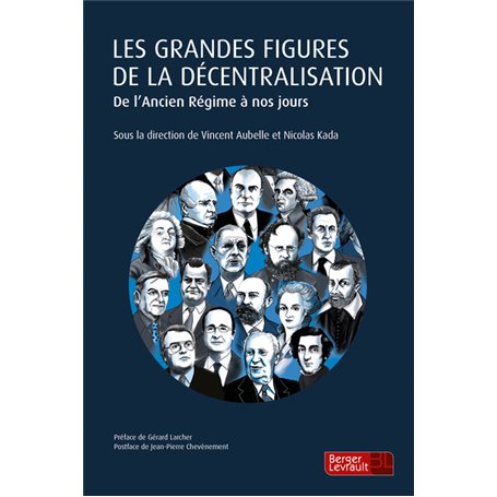 Les grandes figures de la décentralisation