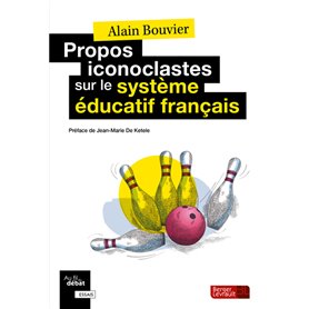 Propos iconoclastes sur le système éducatif français