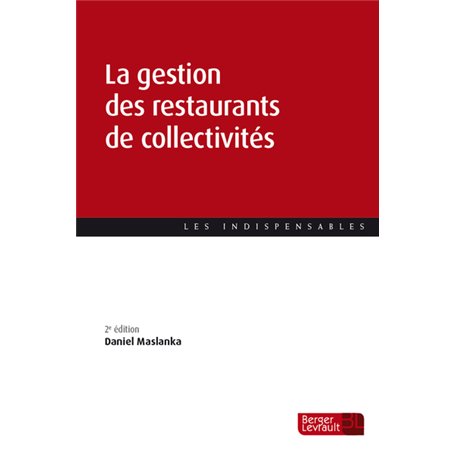 La gestion des restaurants de collectivités (2ème Edition)