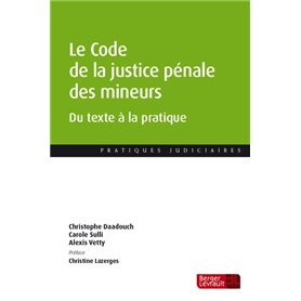 Le Code de la justice pénale des mineurs