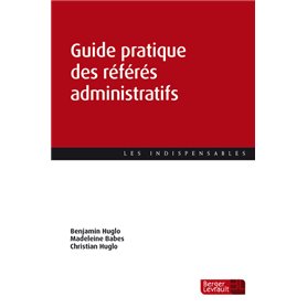 Guide pratique des référés administratifs