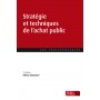 Stratégie et techniques de l'achat public (2e éd.)