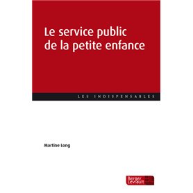 Le service public de la petite enfance