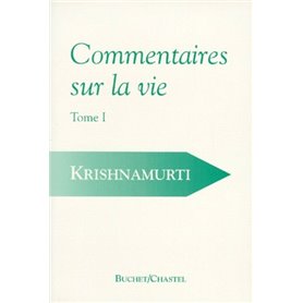 COMMENTAIRES SUR LA VIE VOL 1