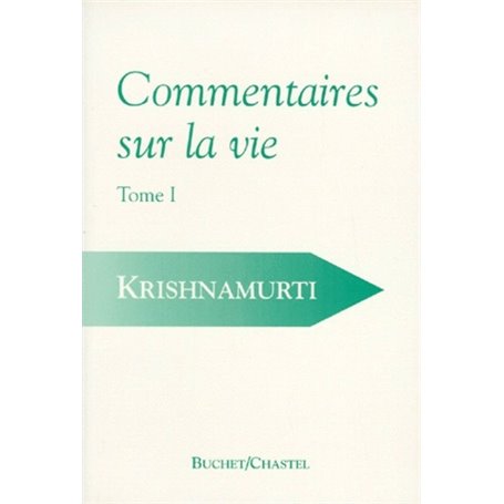 COMMENTAIRES SUR LA VIE VOL 1