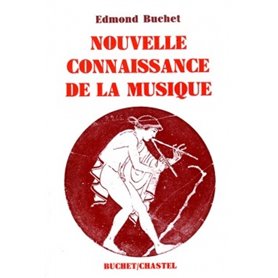 NOUVELLE CONNAISSANCE DE LA MUSIQUE