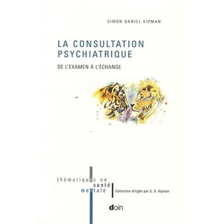 La consultation psychiatrique