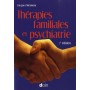 Thérapies familiales et psychiatrie - 2e édition