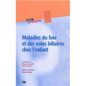 Maladies du foie et des voies biliaires chez l'enfant - N° 27