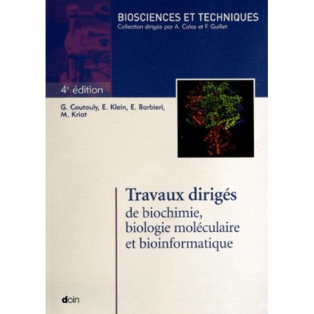 Travaux dirigés de biochimie, biologie moléculaire et bioinformatique