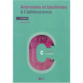 Anorexies et boulimies à l'adolescence - 4e édition