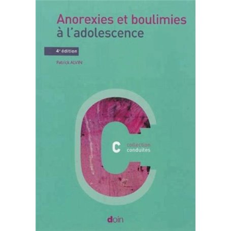 Anorexies et boulimies à l'adolescence - 4e édition