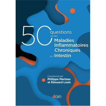 50 questions sur les maladies inflammatoires chroniques de l'intestin (MICI)