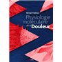 Physiologie moléculaire de la douleur