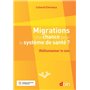 Migrations. Une chance pour le système de santé ?