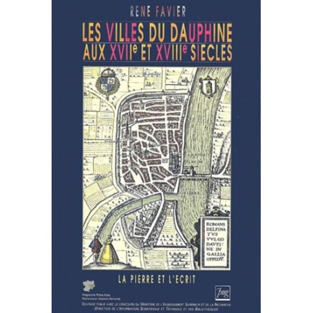 VILLES DU DAUPHINE AUX XVIIE ET XVIIIE SIECLES (LES)