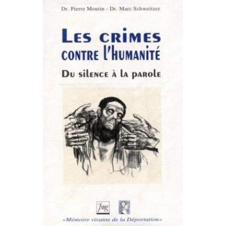 CRIMES CONTRE L'HUMANITE (LES)