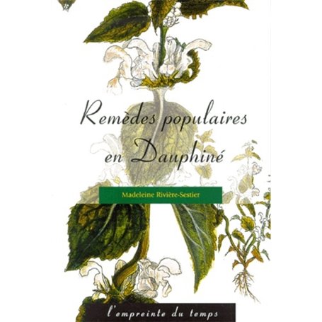 REMEDES POPULAIRES EN DAUPHINE Nlle Edition