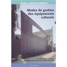 MODE DE GESTION DES EQUIPEMENTS CULTURELS