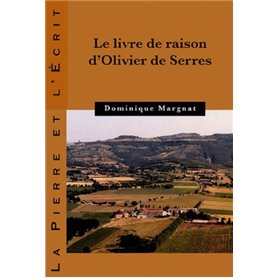 LIVRE DE RAISON D'OLIVIER DE SERRES