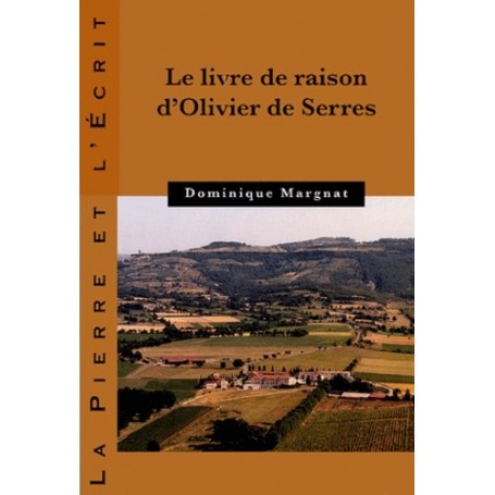 LIVRE DE RAISON D'OLIVIER DE SERRES