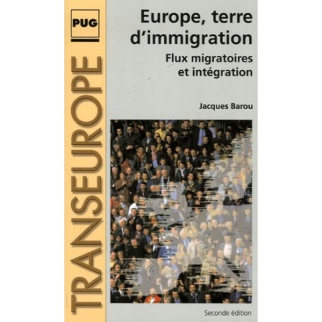 EUROPE TERRE D'IMMIGRATION - EDITION REVUE ET AUGMENTEE