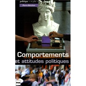 COMPORTEMENTS ET ATTITUDES POLITIQUES