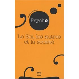 SOI, LES AUTRES ET LA SOCIETE (LE)