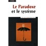 PARADOXE ET LE SYSTEME (LE)