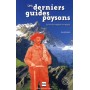 DERNIERS GUIDES PAYSANS (LES) - SAINT-CHRISTOPHE-EN-OISANS