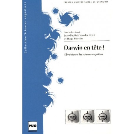 DARWIN EN TETE ! L'EVOLUTION ET LES SCIENCES COGNITIVES