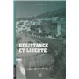 RESISTANCE ET LIBERTE - DIEULEFIT 1940-1944