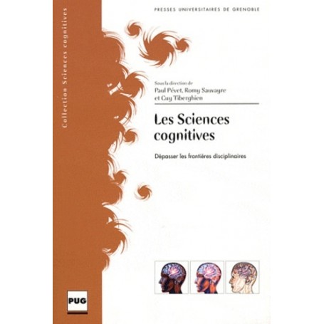 SCIENCES COGNITIVES - DEPASSER LES FRONTIERES DISCIPLINAIRES