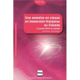 SEMAINE EN CLASSE EN IMMERSION FRANCAISE AU CANADA (UNE)