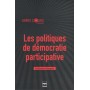 POLITIQUES DE DEMOCRATIE PARTICIPATIVE (LES)