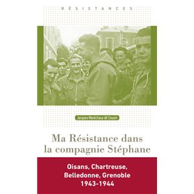 Ma Résistance dans la compagnie Stéphane