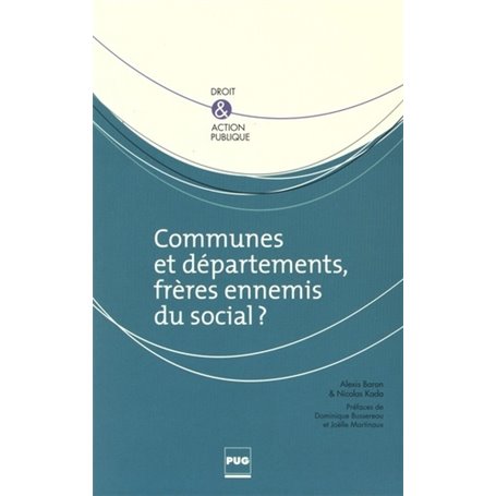 COMMUNES ET DEPARTEMENTS, FRERES ENNEMIS DU SOCIAL