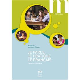 JE PARLE JE PRATIQUE LE FRANCAIS-CAHIER AUTONOMIE-2E EDI